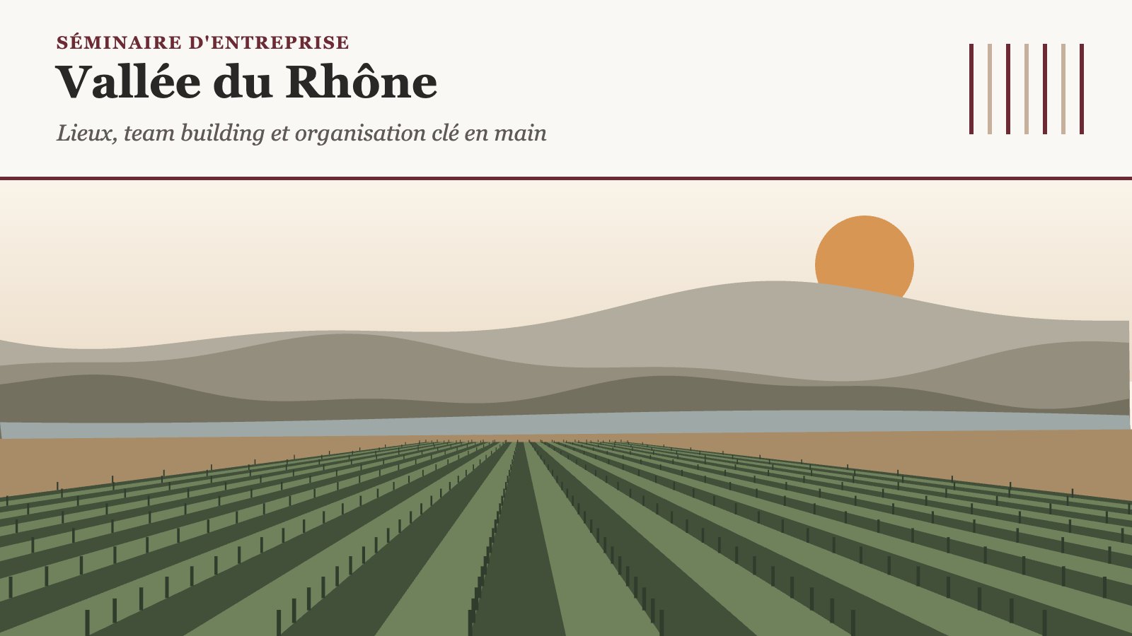 Coteaux et vignes de la Vallée du Rhône, cadre de séminaire d’entreprise